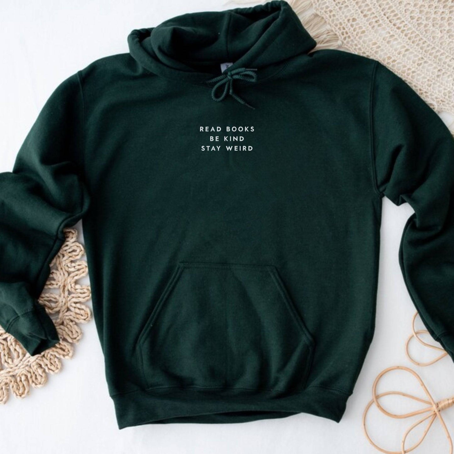 Read Books Be Kind Stay Weird Hoodie