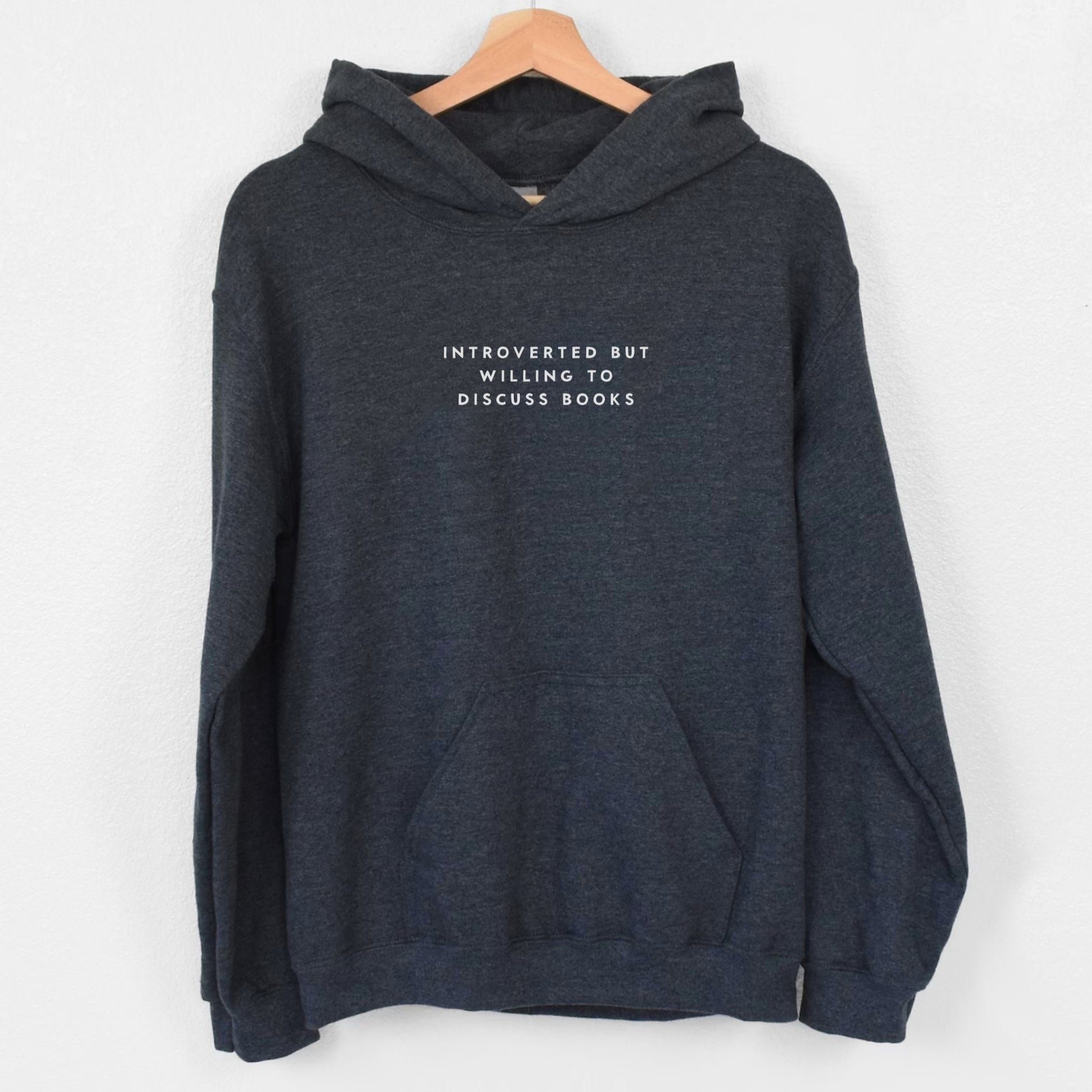 Introverted but Willing To Discuss Books Hoodie