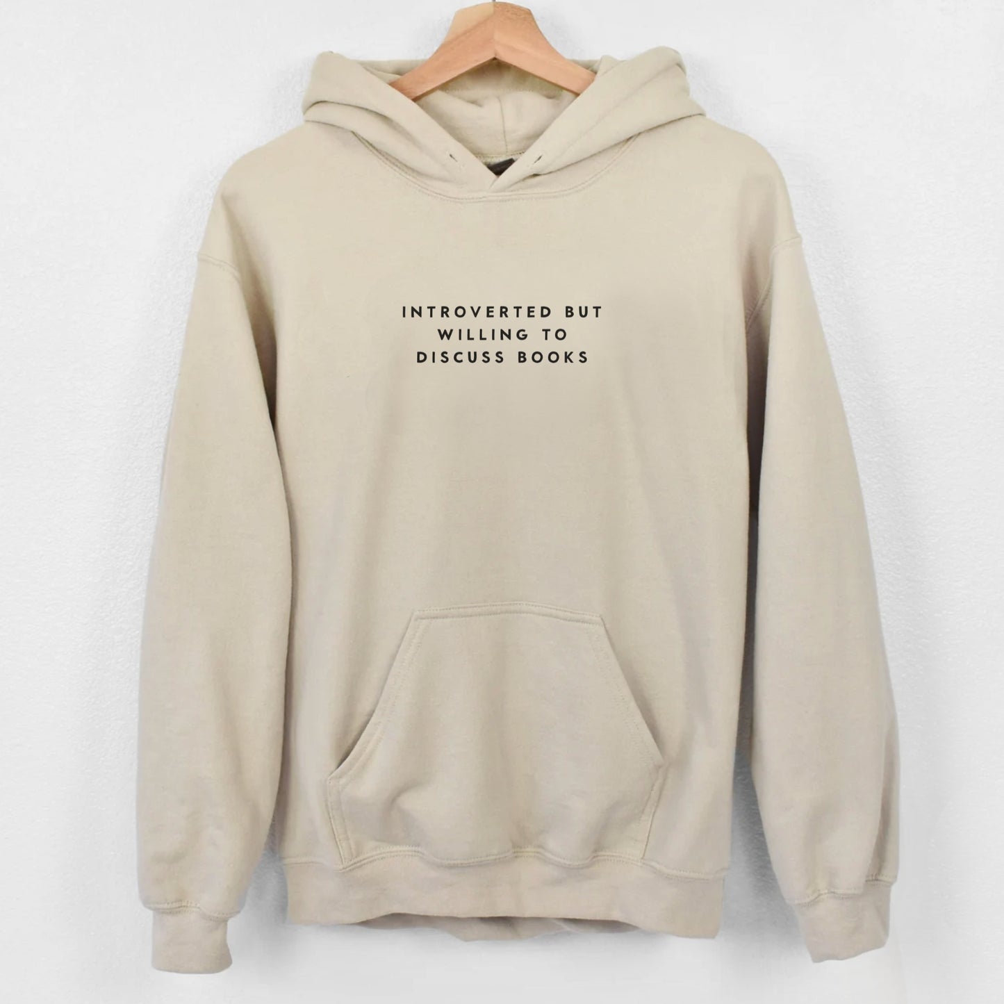 Introverted but Willing To Discuss Books Hoodie