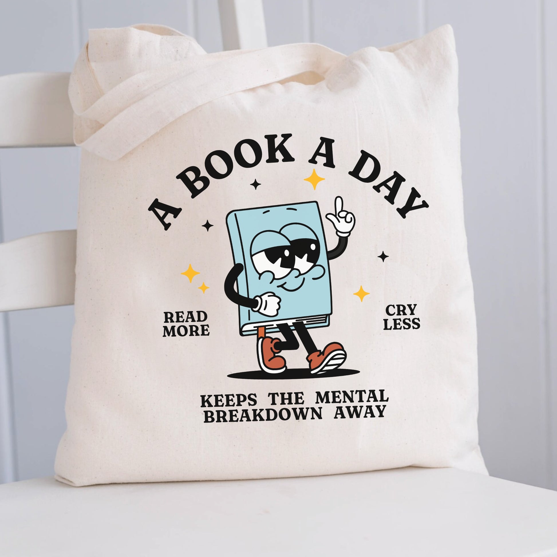 A Book a Day Keeps the Mental Breakdown Away Tote Bag