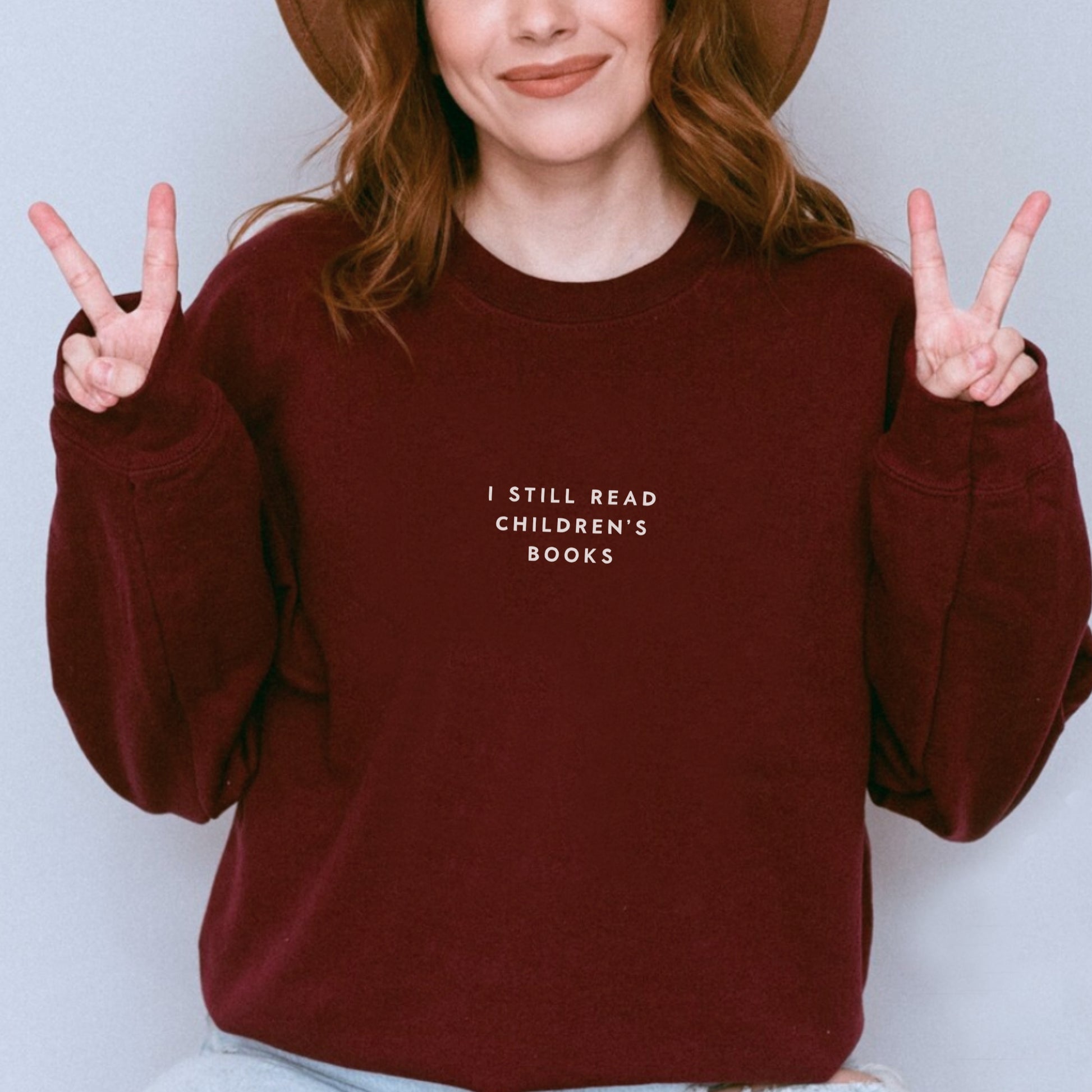 I Still Read Children's Books Sweatshirt