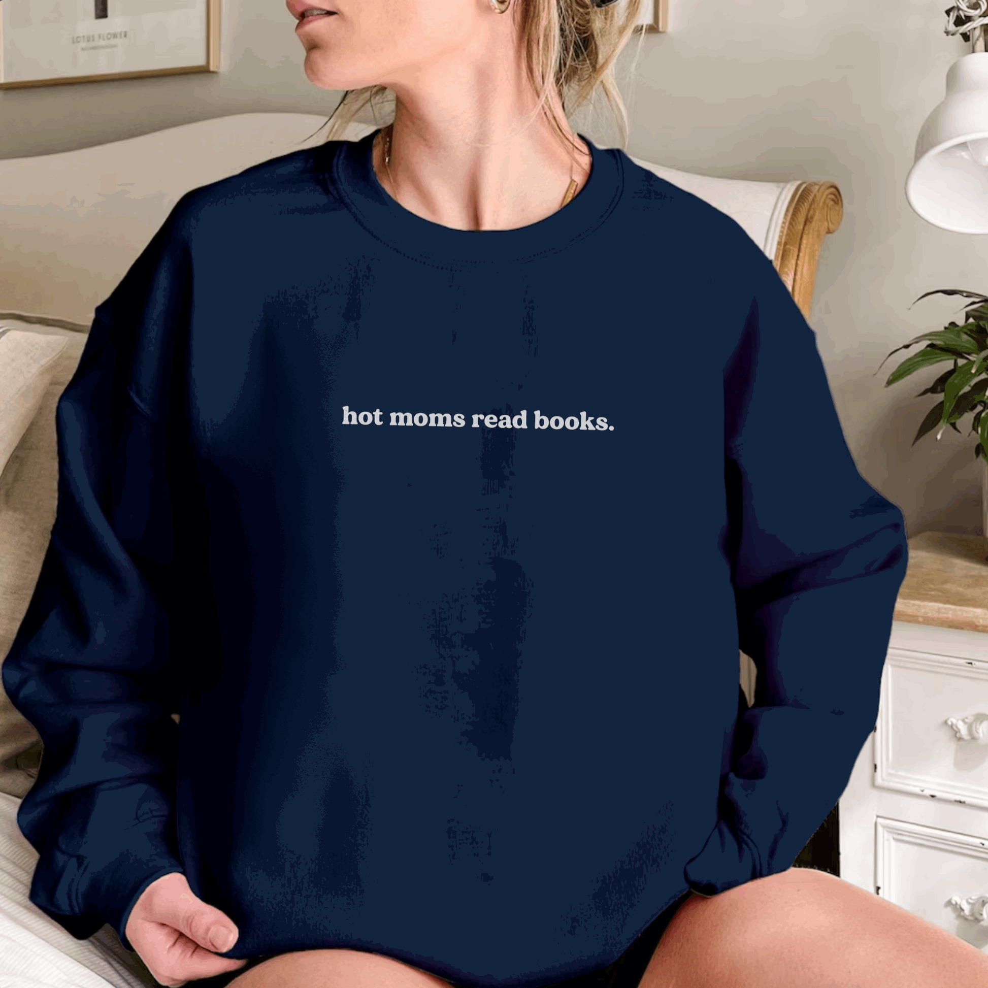 Hot Moms Read Books Sweatshirt