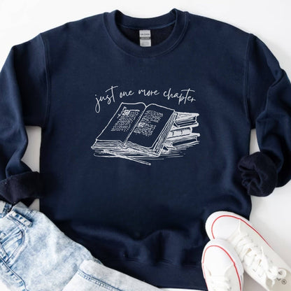 Just One More Chapter Sweatshirt