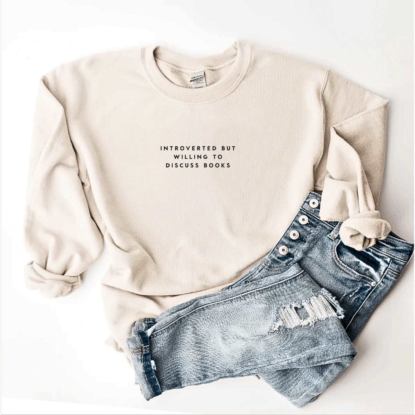 Introverted but Willing To Discuss Books Sweatshirt