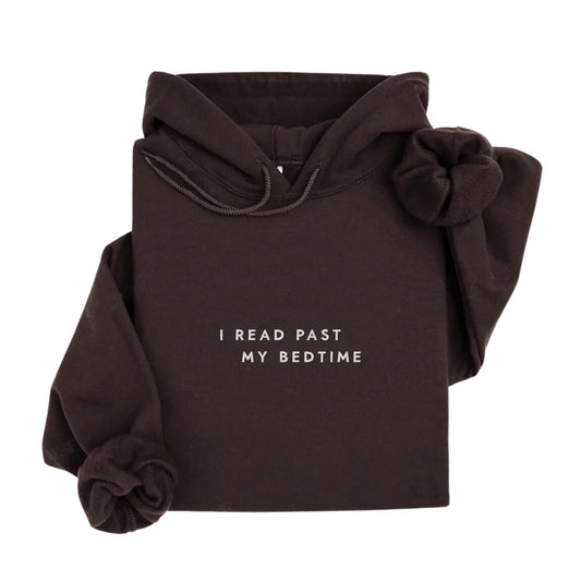 I read past my bedtime hoodie