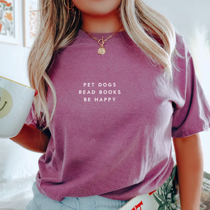 Pet Dogs Read Books Be Happy T-shirt
