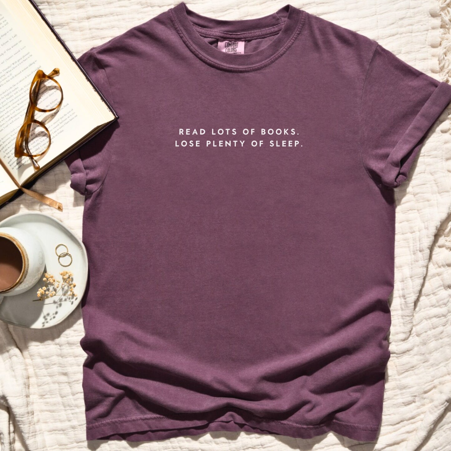 Read Lots of Books Lose Plenty of Sleep T-shirt