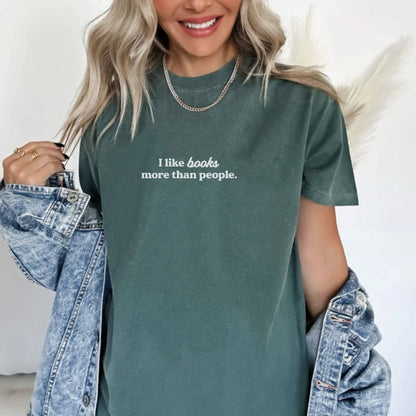 I Like Books More Than People T-shirt