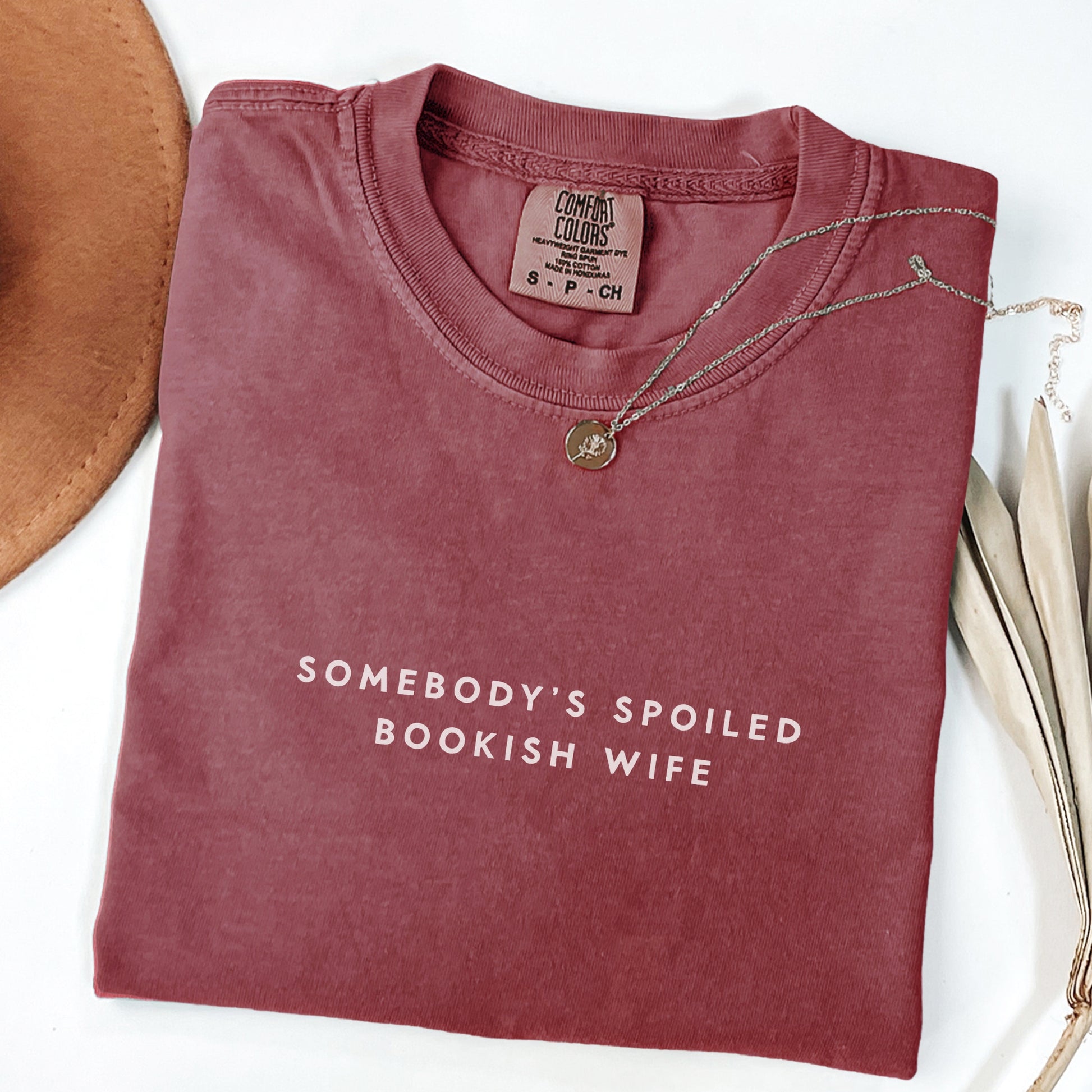 Somebody's Spoiled Bookish Wife T-shirt