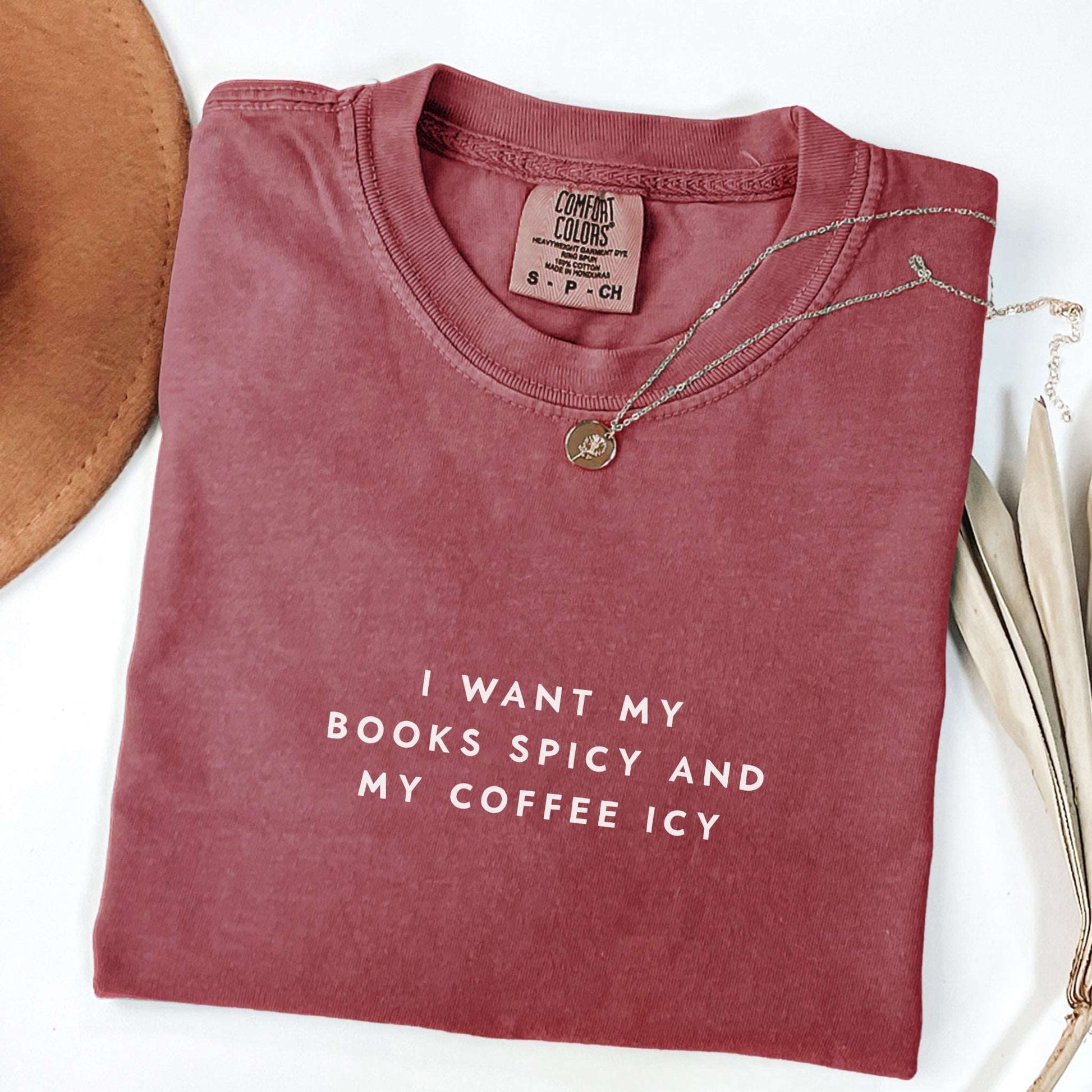 I Want My Books Spicy and My Coffee Icy T-shirt