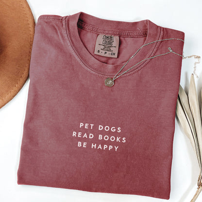Pet Dogs Read Books Be Happy T-shirt