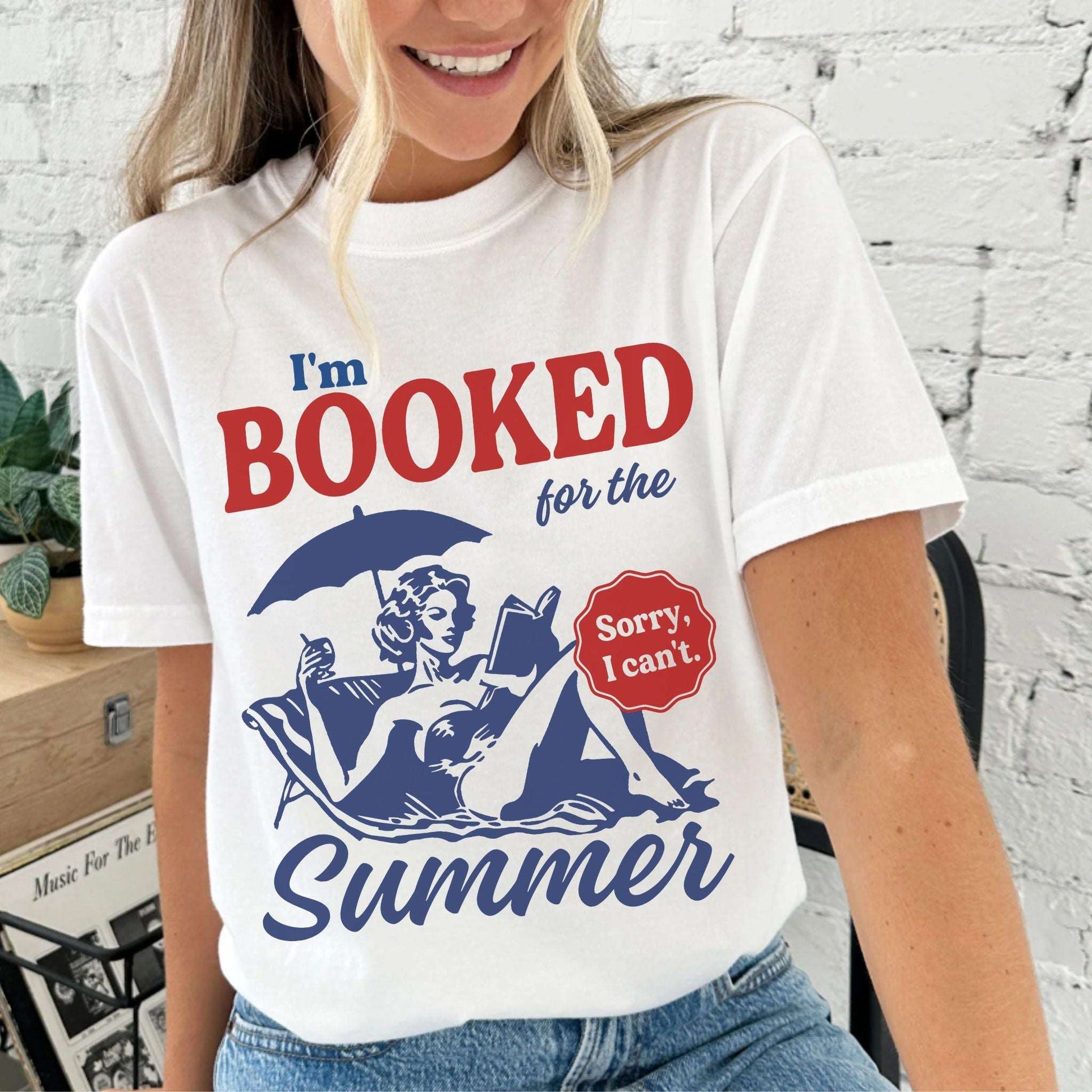 I'm Booked for the Summer T-shirt