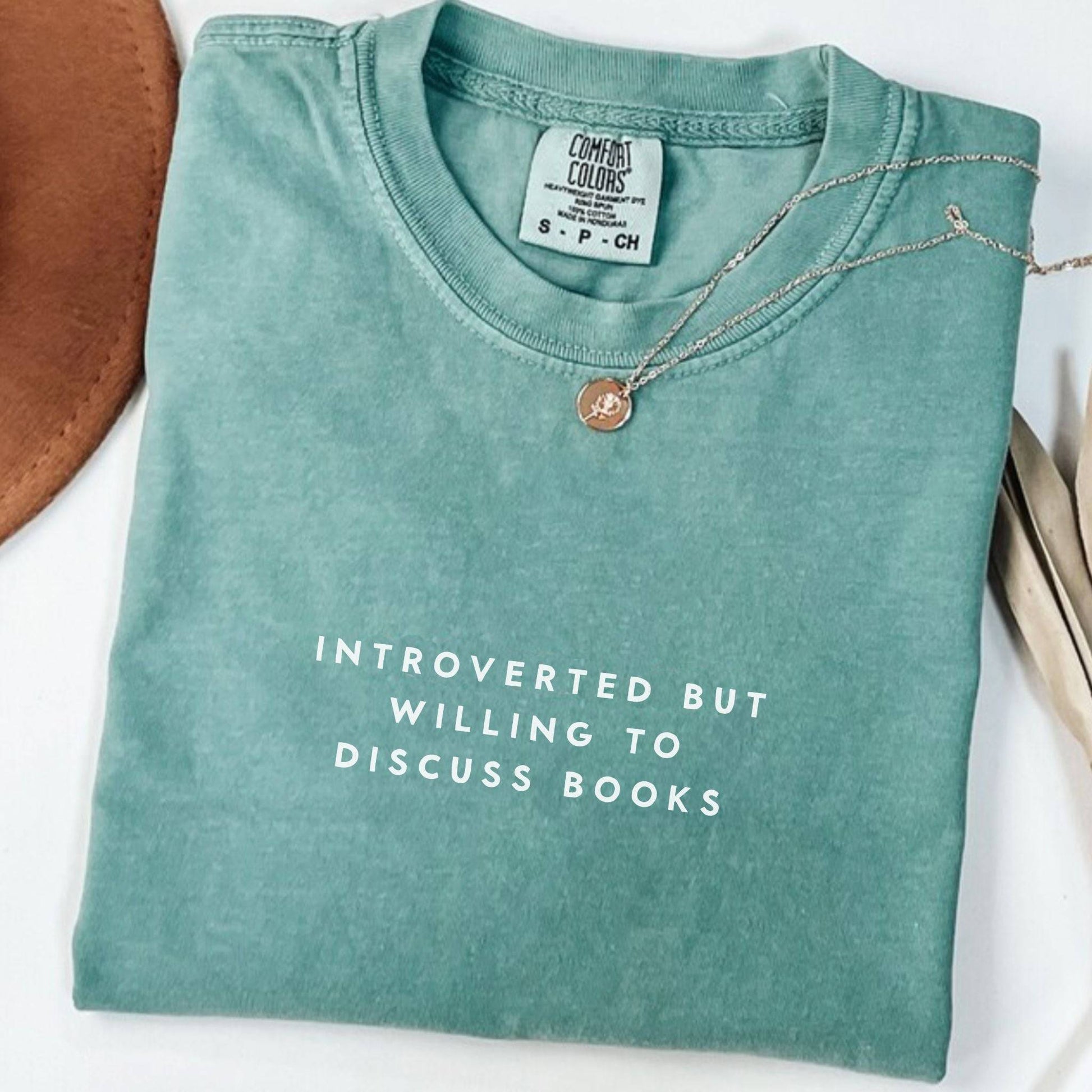 Introverted but Willing To Discuss Books T-shirt