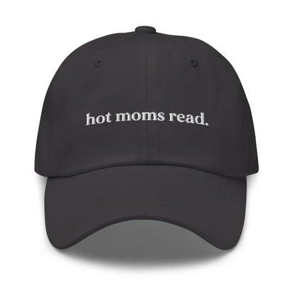 Hot Moms Read Hat - White Font