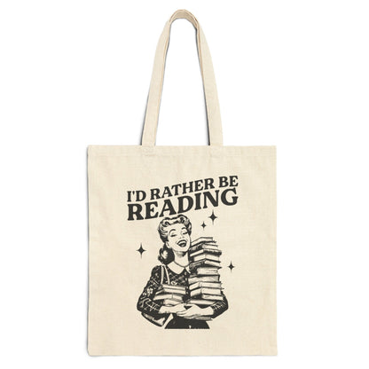 I'd Rather Be Reading Tote Bag