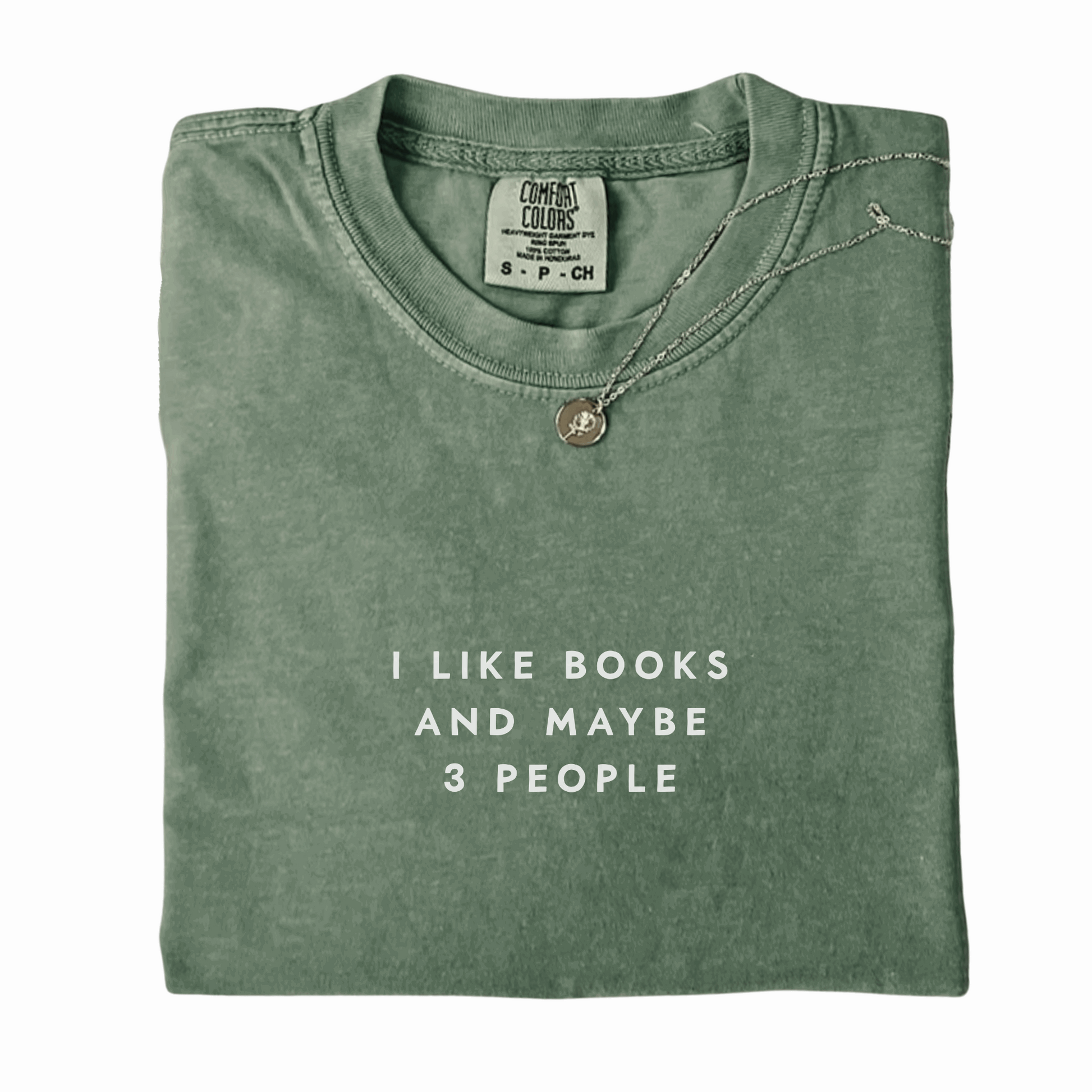 I Like Books and Maybe 3 People T-shirt