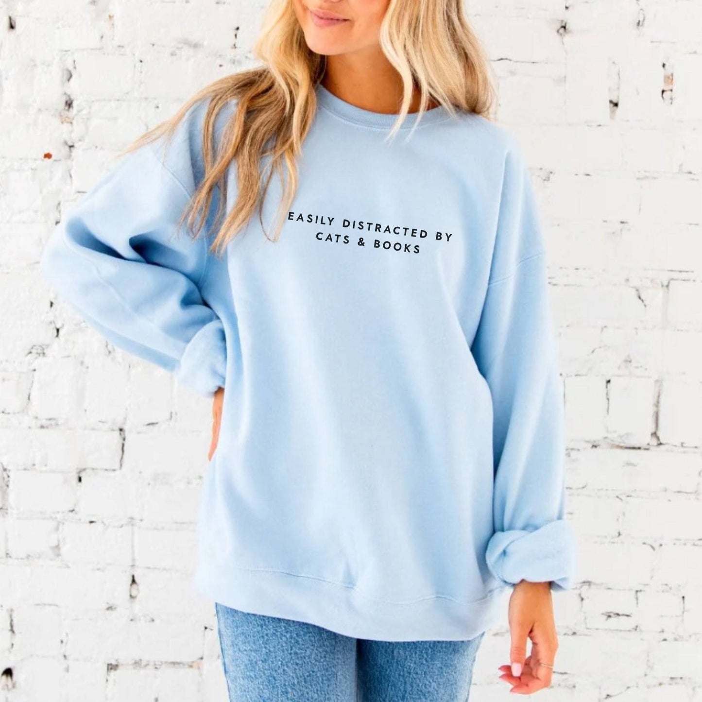 Easily Distracted by Cats and Books Sweatshirt