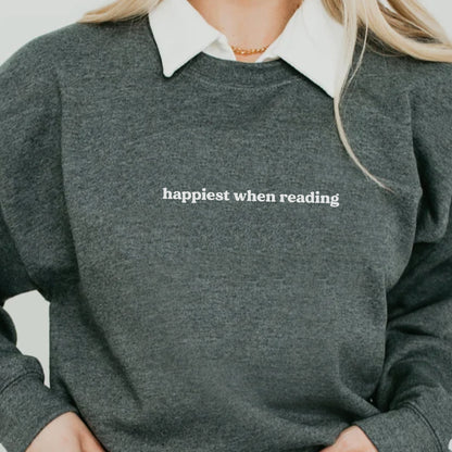 Happiest When Reading Sweatshirt